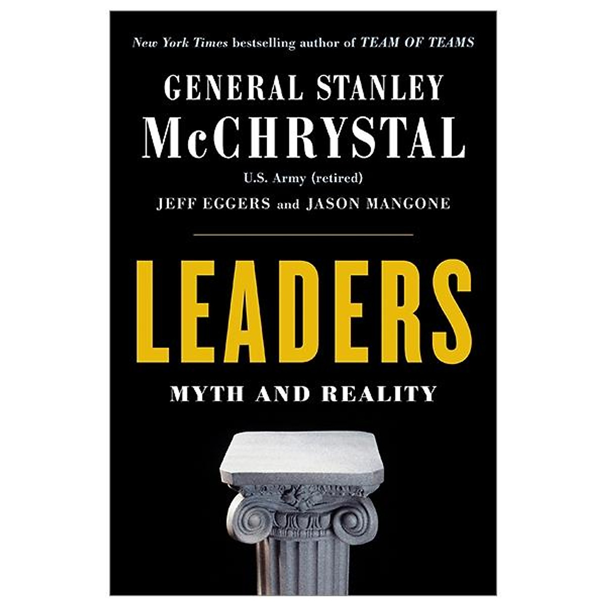 Leaders: Myth And Reality