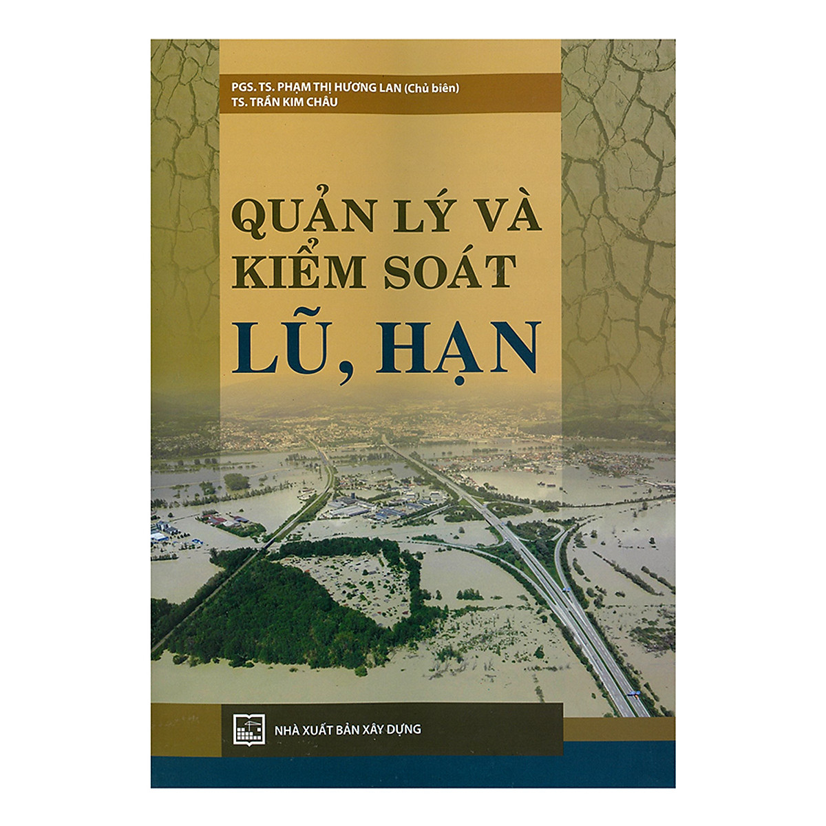 Quản Lý Và Kiểm Soát Lũ, Hạn