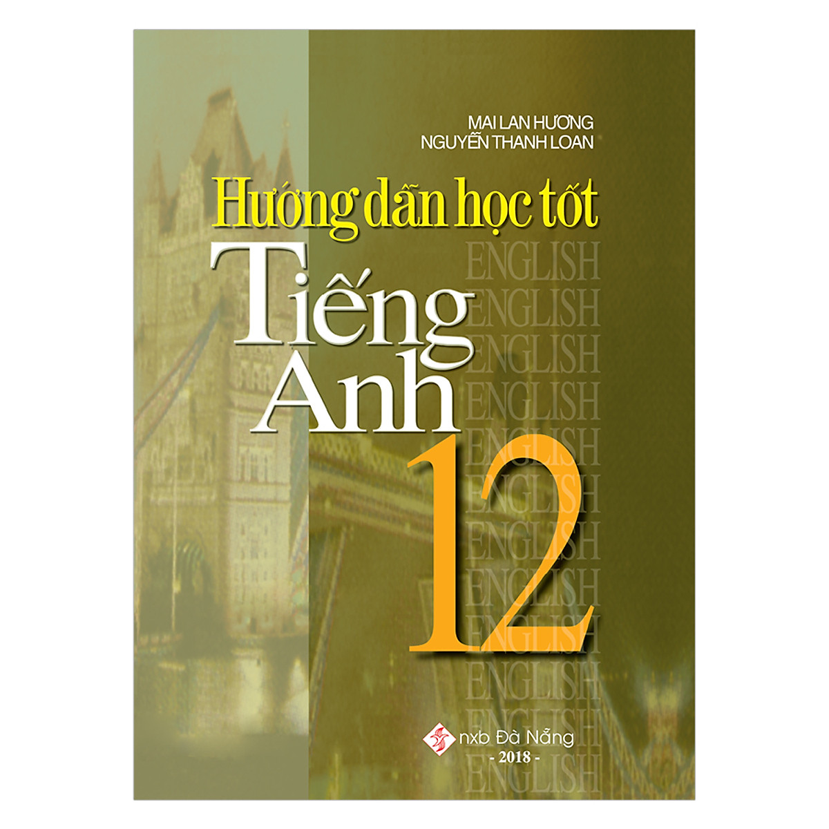 Hướng Dẫn Học Tốt Tiếng Anh 12