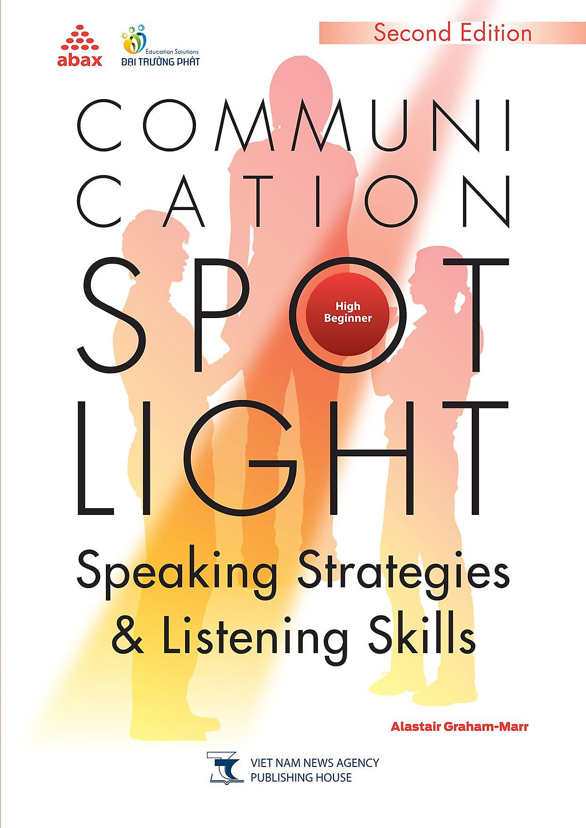 Communication Spotlight 2e High-Beginner Student's Book