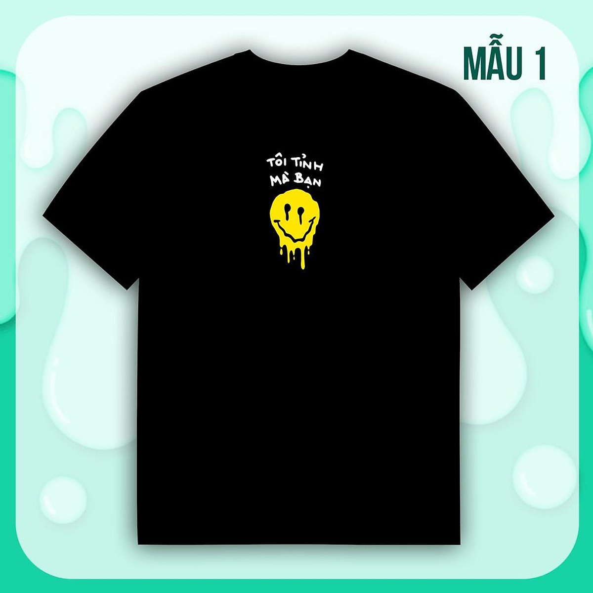 ÁO THUN TÔI TỈNH MÀ BẠN TRENDING