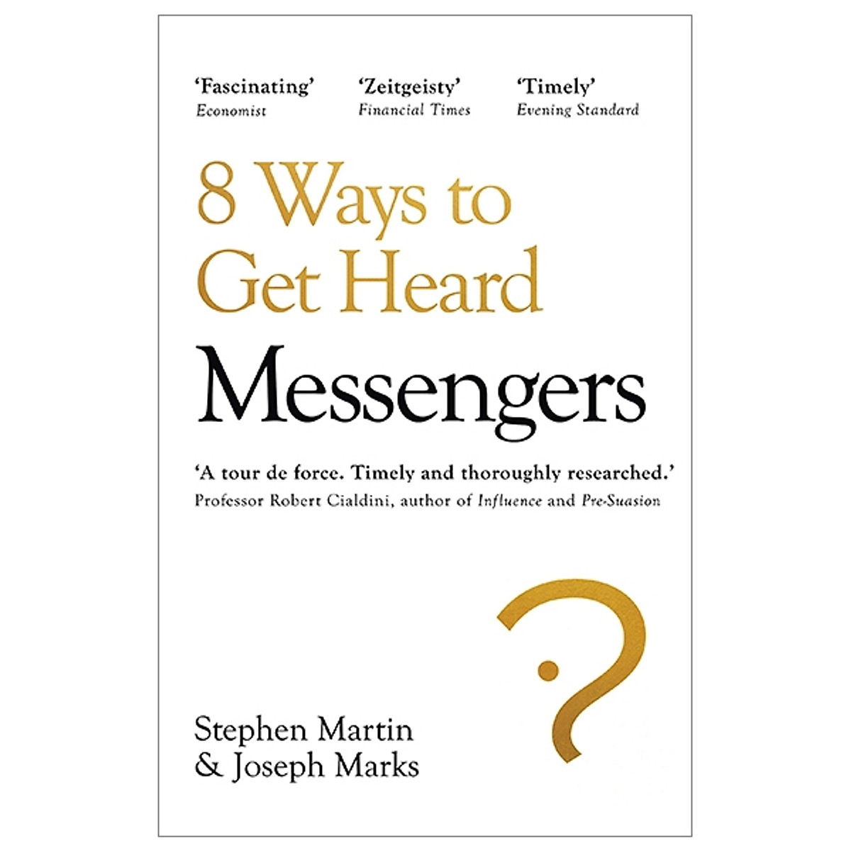 Messengers: 8 Ways To Get Heard