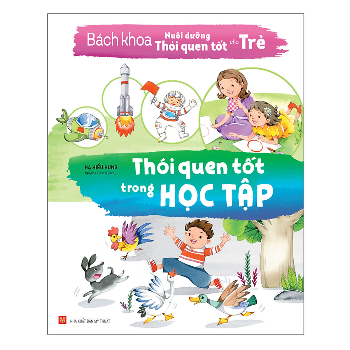 Bách Khoa Nuôi Dưỡng Thói Quen Tốt Cho Trẻ - Thói Quen Tốt Trong Học Tập