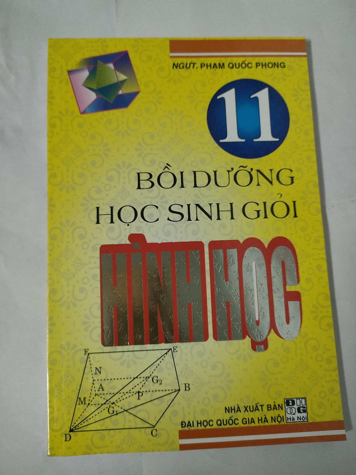 Sách - Bồi dưỡng học sinh giỏi Hình Học lớp 11 - Phạm Quốc Phong 