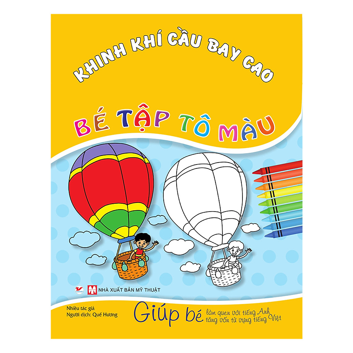 Bé Tô Màu: Khinh Khí Cầu Bay Cao - Tô màu - Luyện chữ Bé Tô Màu: Khinh Khí Cầu Bay Cao - Tô Màu - Luyện Chữ