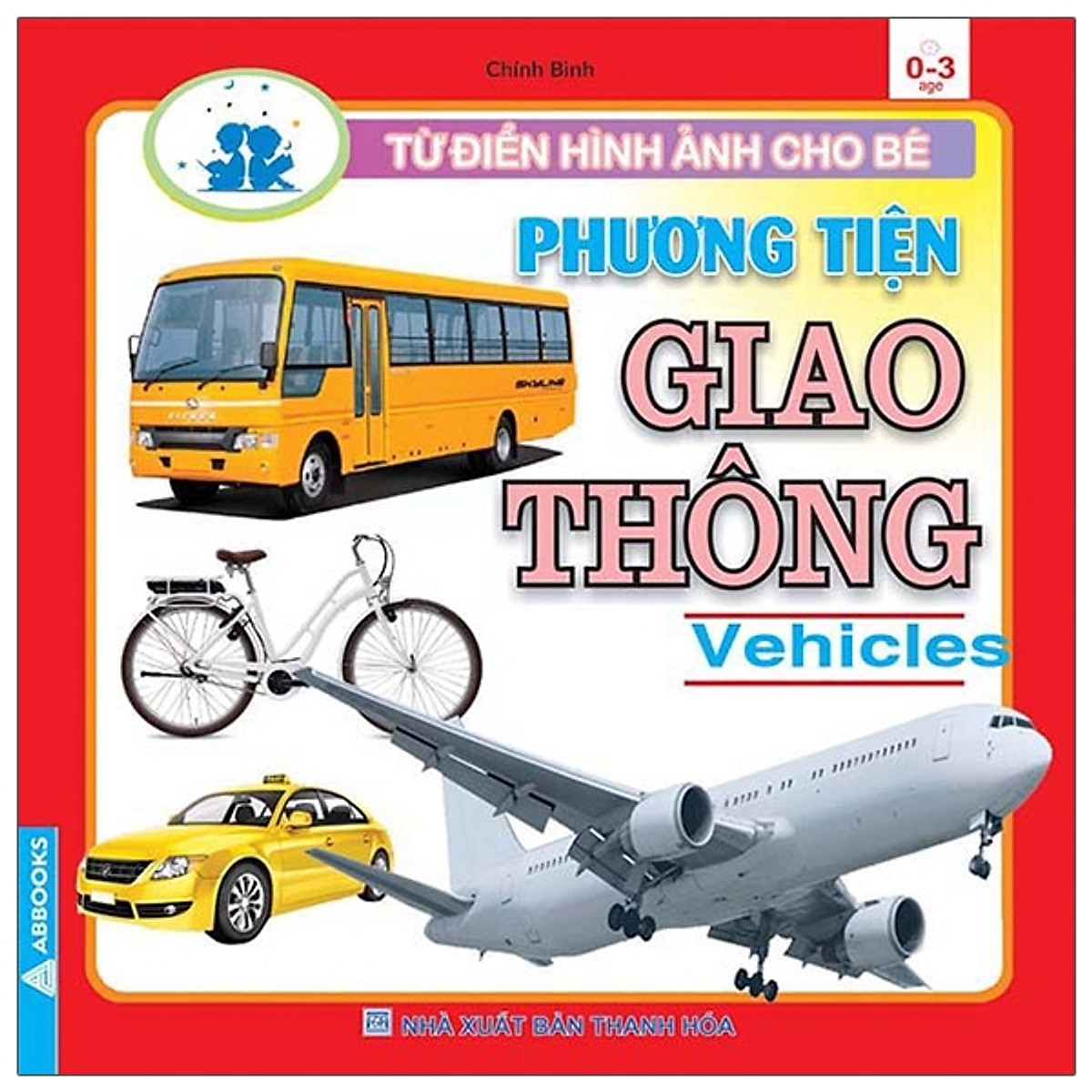 Từ Điển Hình Ảnh Cho Bé - Phương Tiện Giao Thông