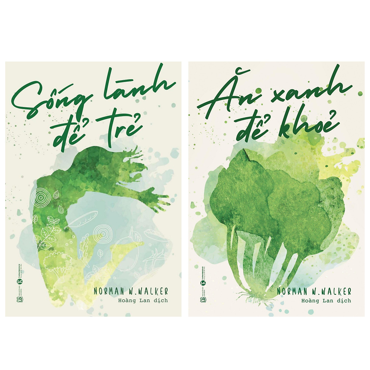 Combo sống Trẻ - Khỏe : Sống lành để trẻ + Ăn xanh để khỏe ( tặng kèm BOOKMARK HAPPY LIFE )