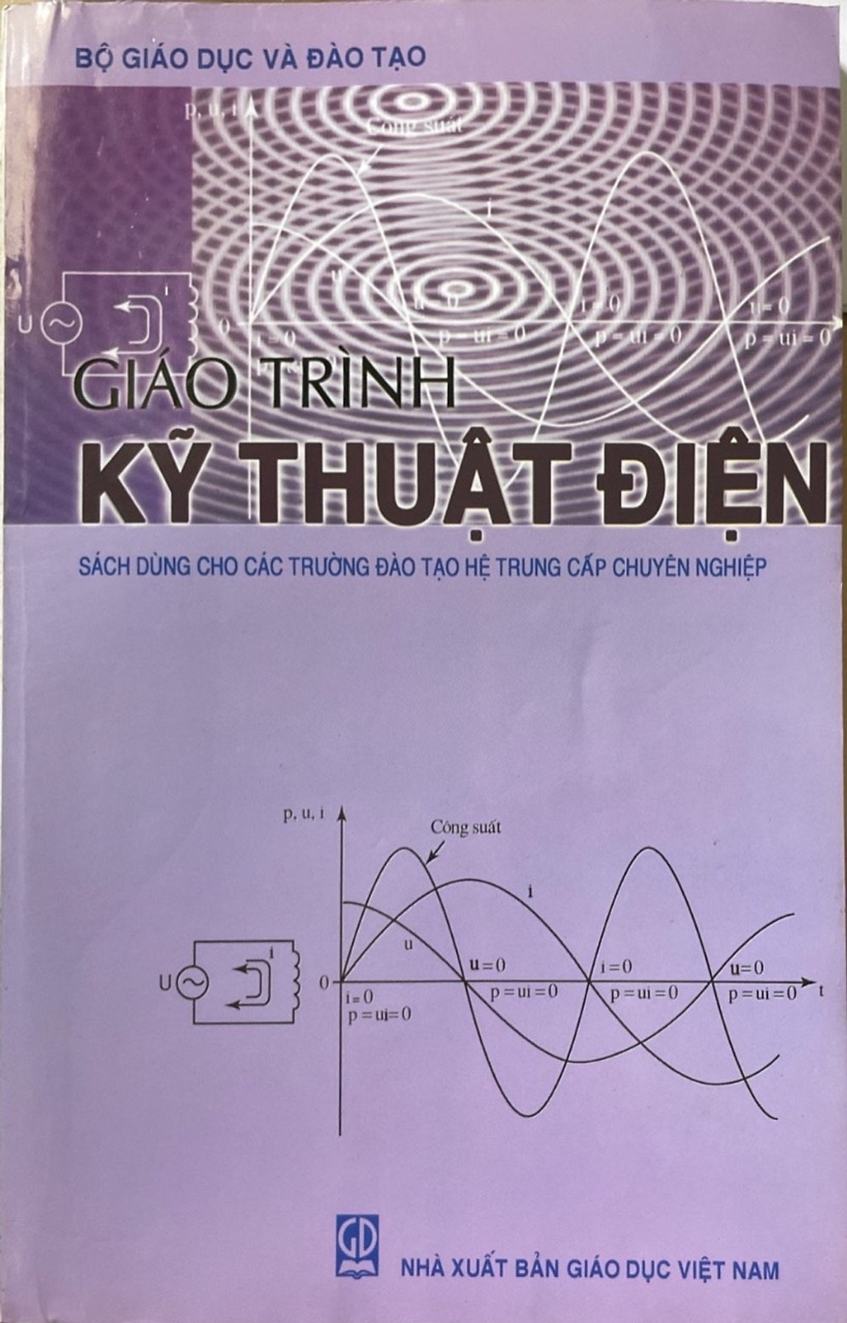 Giáo Trình Kỹ Thuật Điện ( Sách dùng cho các trường đào tạo hệ trung cấp chuyên nghệp)