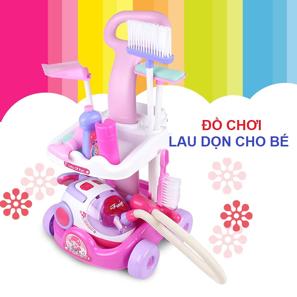 Đồ chơi lau dọn cho bé gái kèm máy hút bụi và xe đẩy vệ sinh