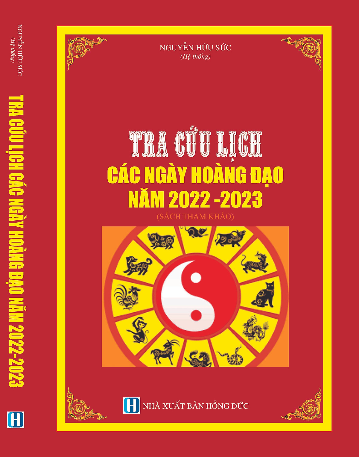 TRA CỨU LỊCH CÁC NGÀY HOÀNG ĐẠO NĂM 2022 - 2023. Đây là cuốn sách đã chọn ra các ngày hoàng đạo trong tháng từ tháng 1 đến tháng 12 năm 2022-2023