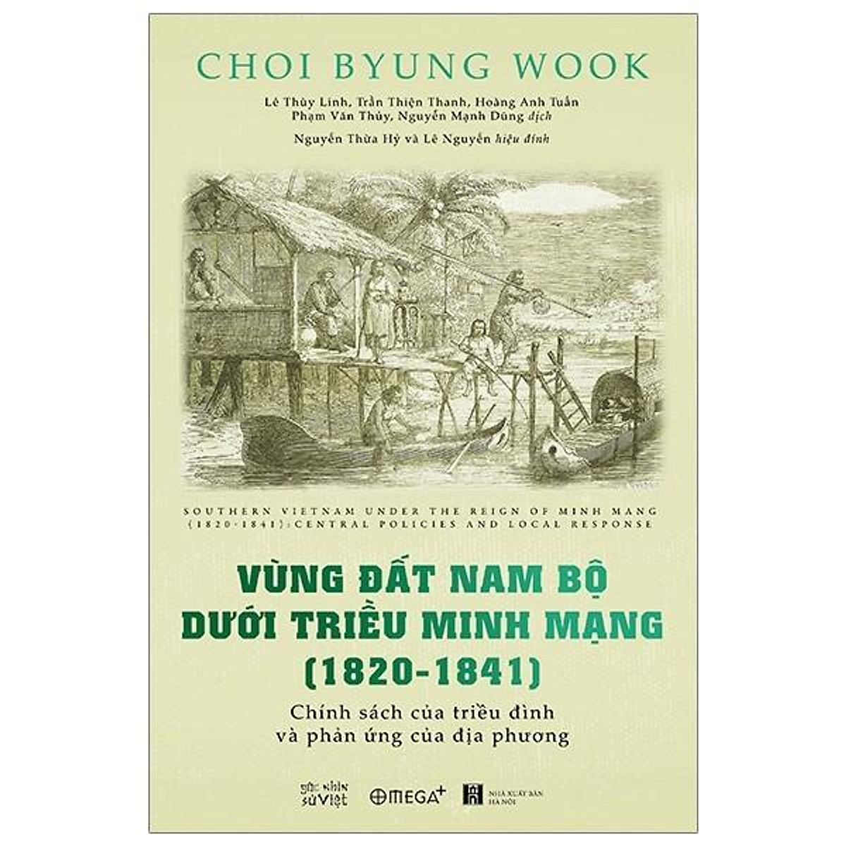 Sách - Vùng đất Nam Bộ dưới triều vua Minh Mạng ( 1820-1841)