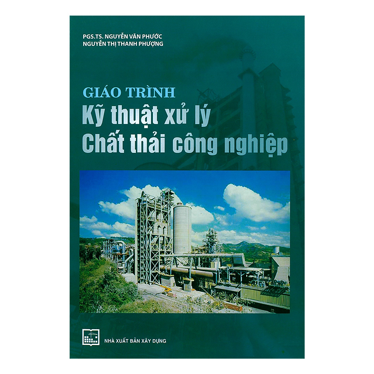 Giáo Trình Kỹ Thuật Xử Lý Chất Thải Công Nghiệp