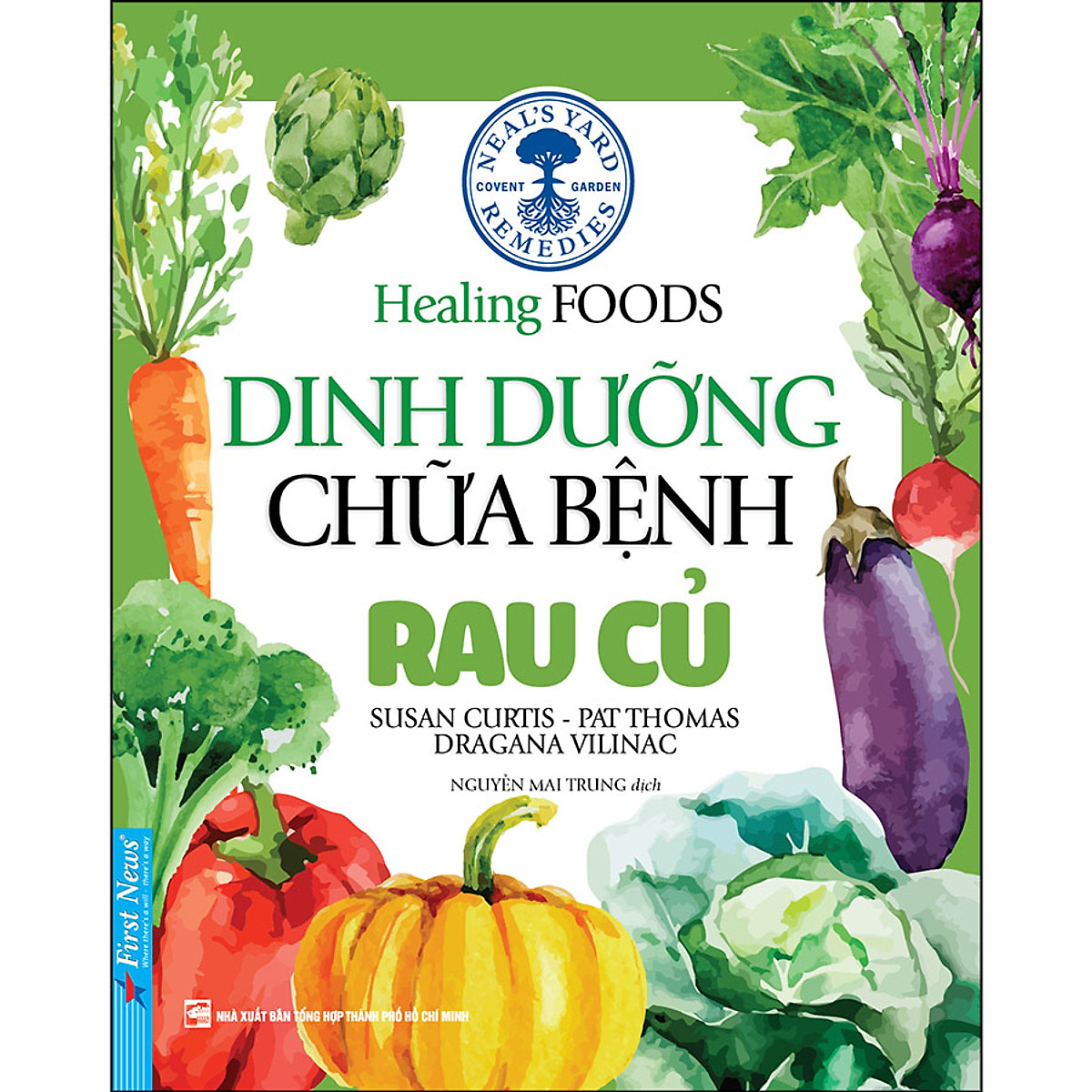 Dinh Dưỡng Chữa Bệnh - Rau Củ (Tái Bản)