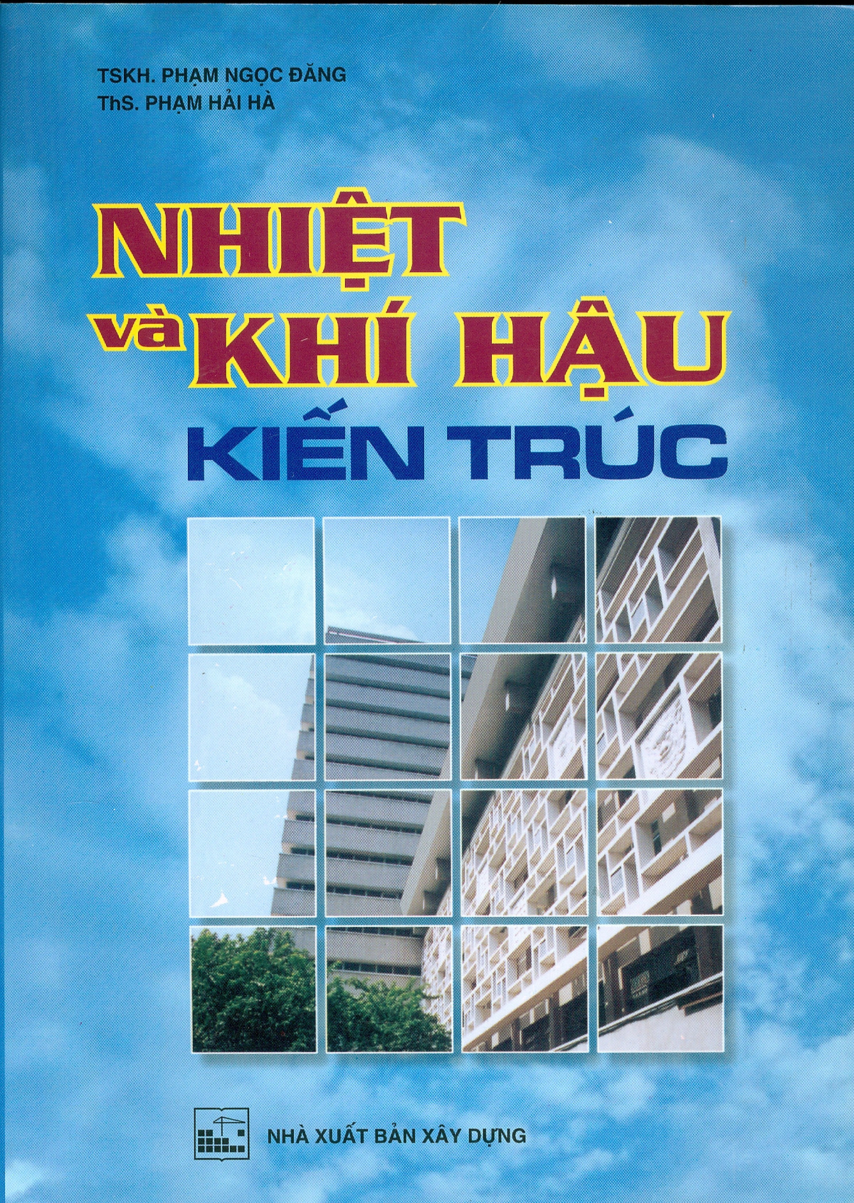 Nhiệt Và Khí Hậu Kiến Trúc (Tái bản)