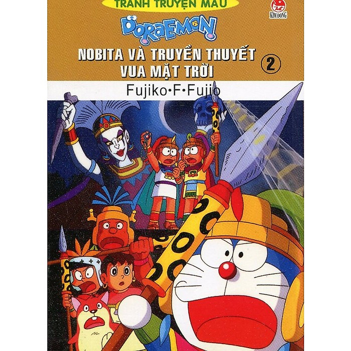 Doraemon Truyện Tranh Màu - Nobita Và Truyền Thuyết Vua Mặt Trời Tập 2 (Tái Bản)