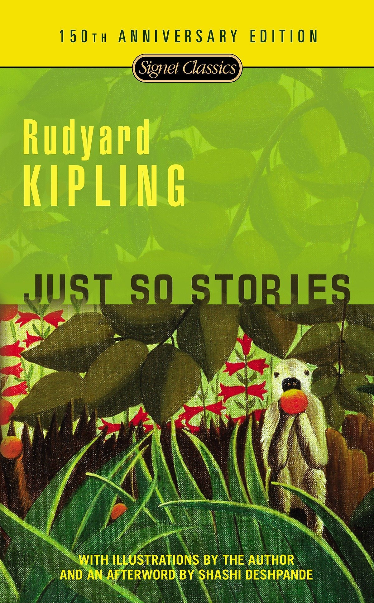 Just So Stories: 150th Anniversary Edition