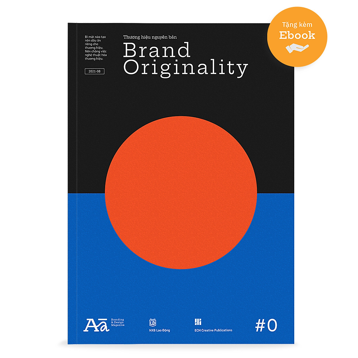#0 Brand Originality: Thương hiệu nguyên bản