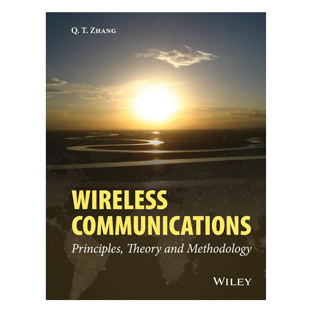 Wireless Communications - Principles, Theory And Methodology