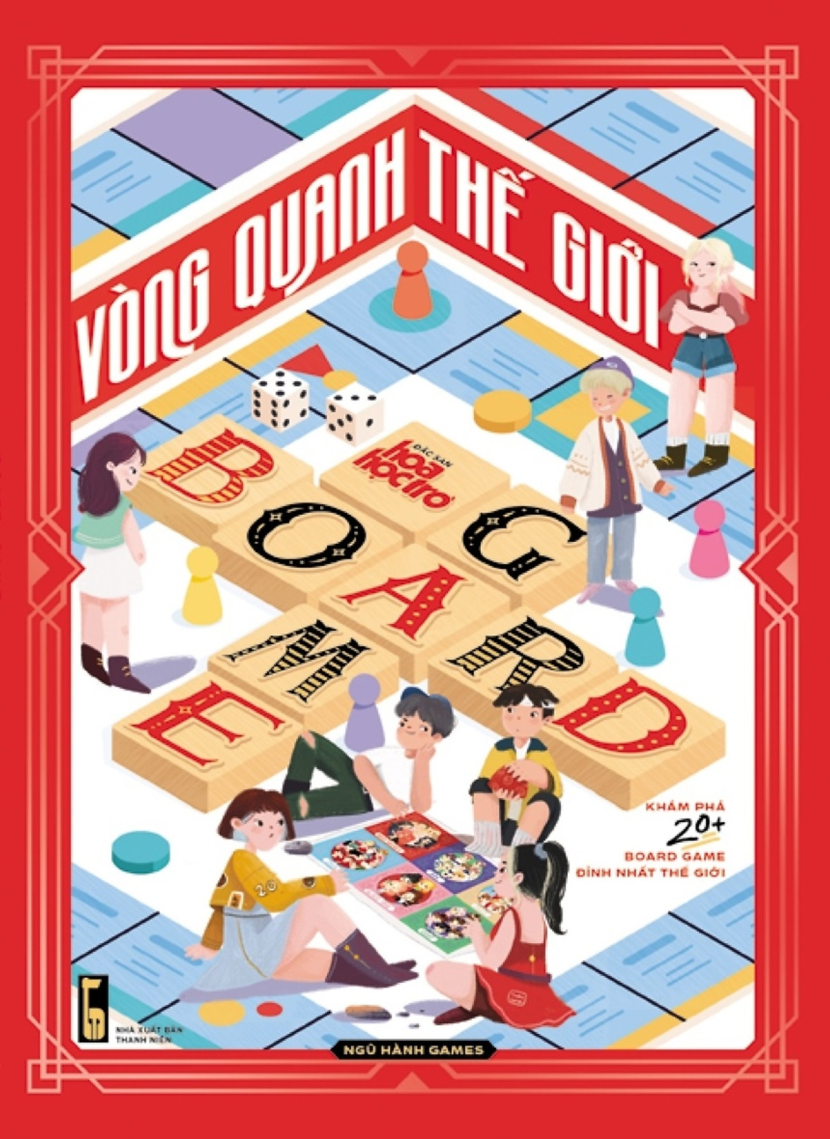 Vòng Quanh Thế Giới Board Game - Sách Độc Quyền Fahasa - Tặng Kèm Poster 40x60cm Idol Game + Game Vòng Quanh Thế Giới + 01 Tờ Hướng Dẫn Cắt, Gấp Xí Ngầu In Màu
