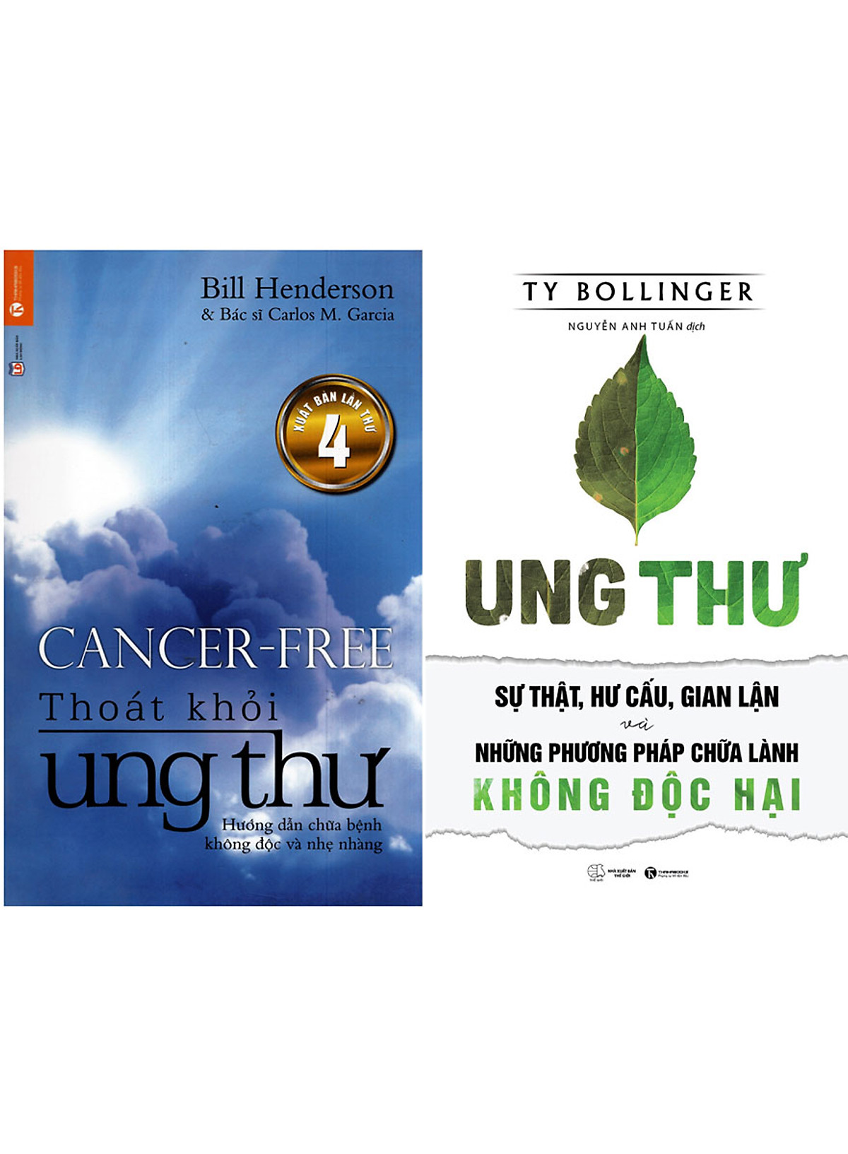 Combo Thoát Khỏi Ung Thư: Hướng Dẫn Chữa Bệnh Không Độc Và Nhẹ Nhàng + Ung Thư - Sự Thật, Hư Cấu, Gian Lận Và Những Phương Pháp Chữa Lành (2 Cuốn) 