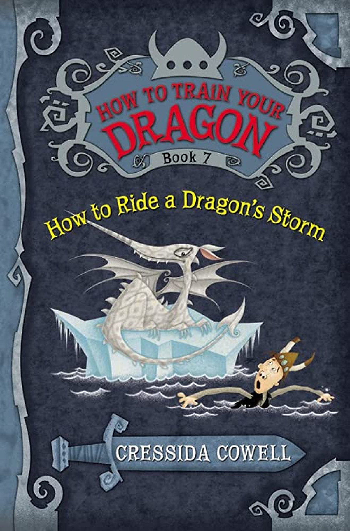 How to Train Your Dragon Book 7: How to Ride a Dragon's Storm