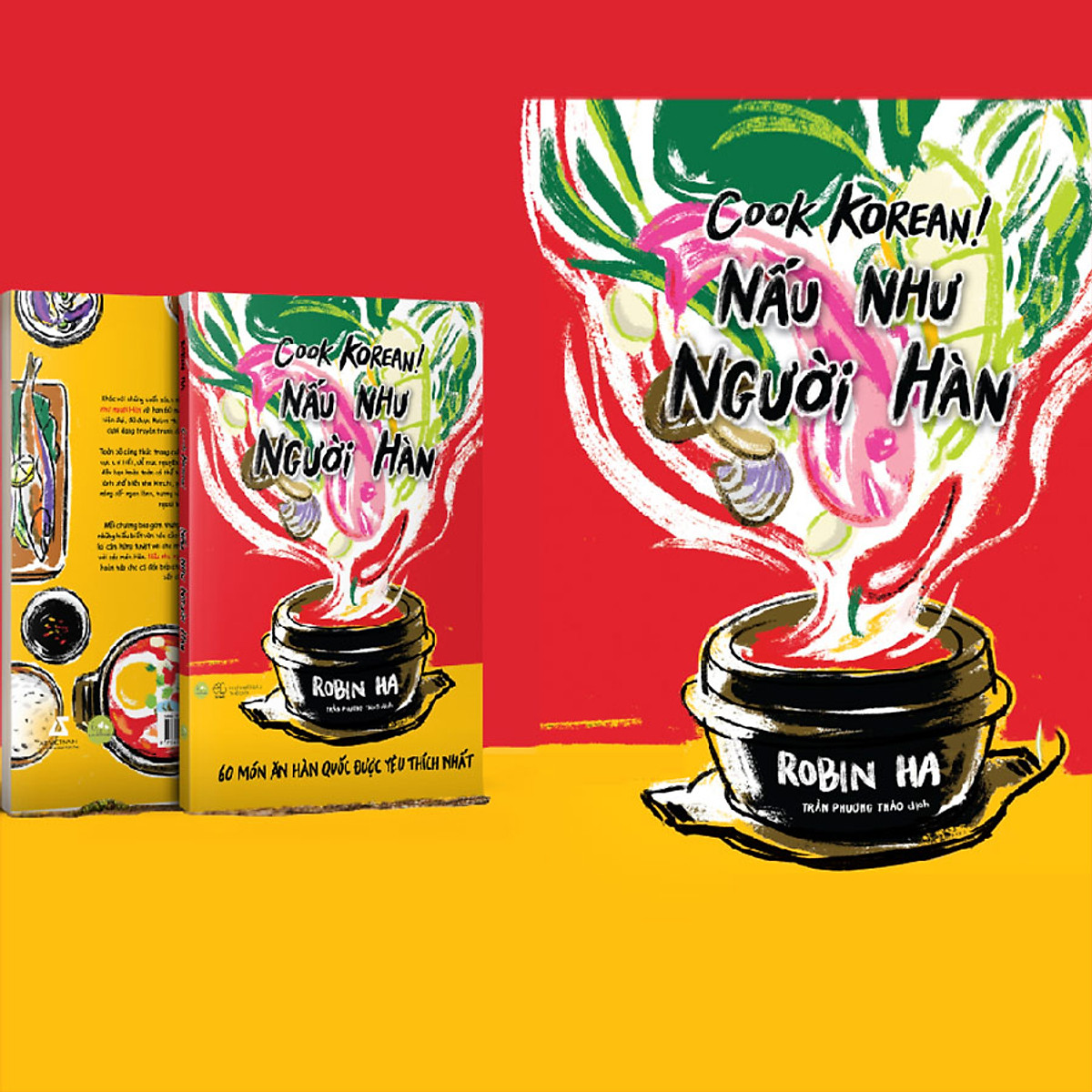 Cook Korean! Nấu Như Người Hàn - 60 Món Ăn Hàn Quốc Được Yêu Thích Nhất