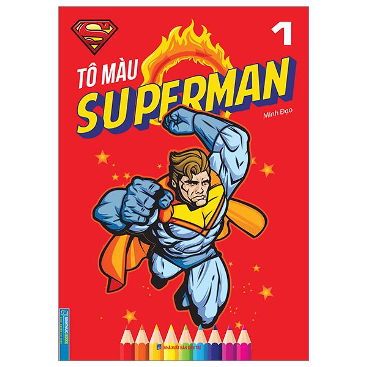 Tô Màu Superman - Tập 1 - Tô màu - Luyện chữ