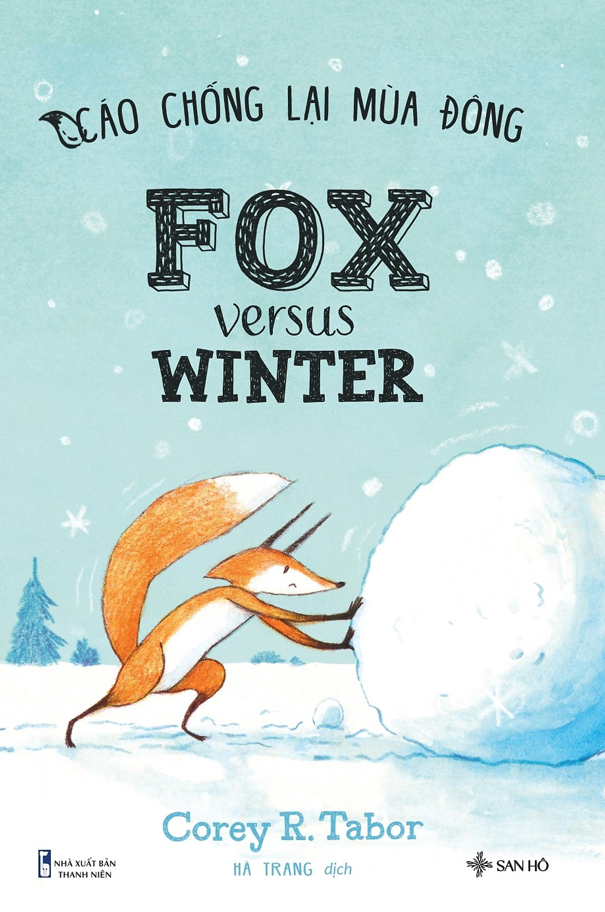 Sách Thiếu Nhi Song Ngữ | Cáo Chống Lại Mùa Đông - Fox versus Winter | Sách Song Ngữ Cho Bé | San Hô Books.