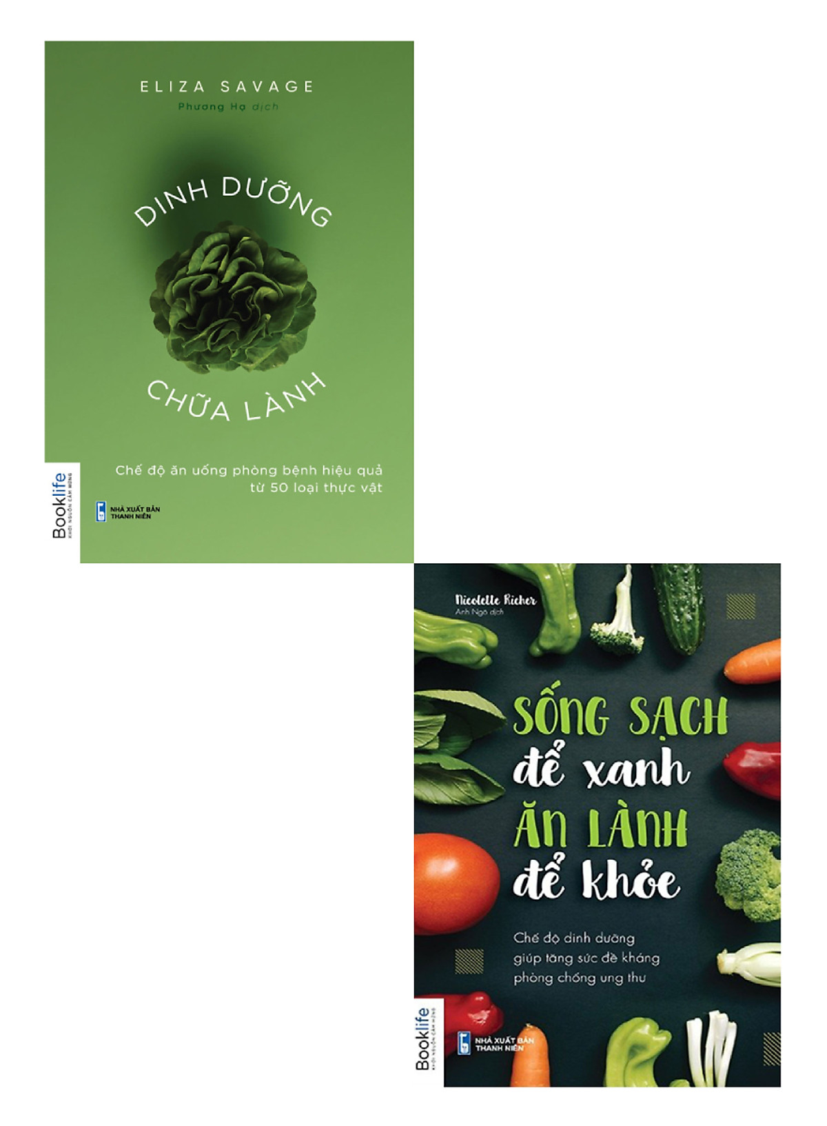 Combo Dinh Dưỡng Hay Nhất: Dinh Dưỡng Chữa Lành + Sống Sạch Để Xanh, Ăn Lành Để Khoẻ (Bộ 2 Cuốn)