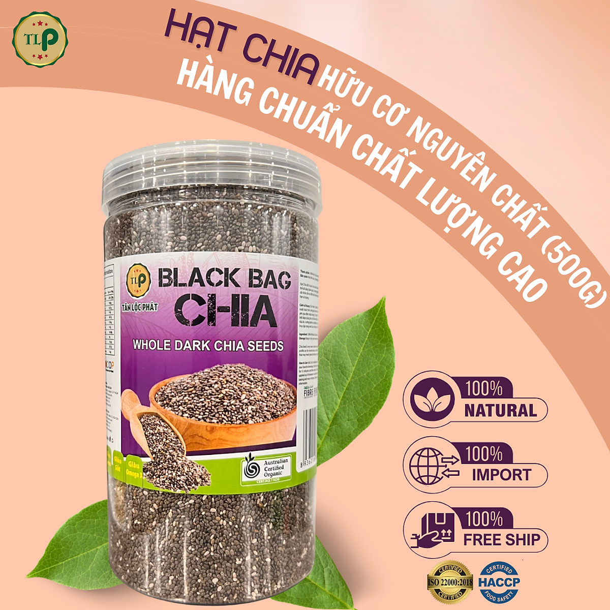 Hạt Chia Úc TLP.100% Organic Ăn Kiêng Giảm Cân Hạt Chuẩn Sạch Đều Đẹp (Hũ 500g)