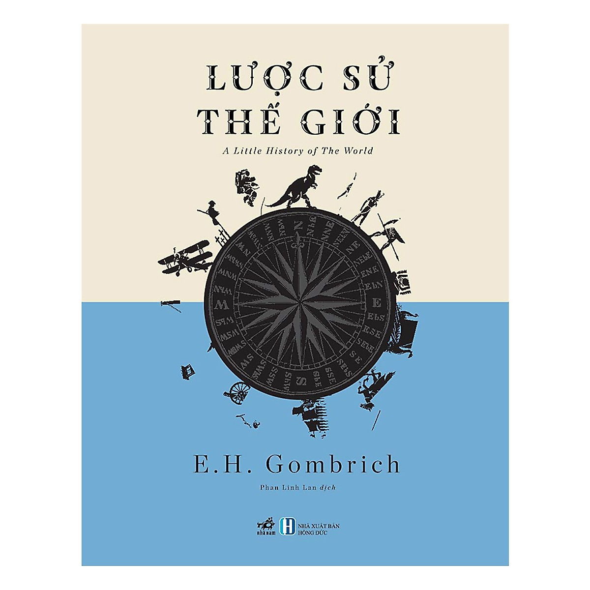 Bộ 2 cuốn sách tìm hiểu về lịch sử: Lược Sử Thế Giới - Lược Sử Loài Người