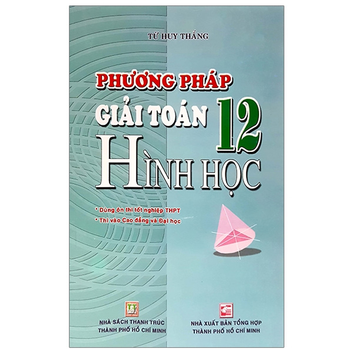 Phương Pháp Giải Toán Hình Học 12