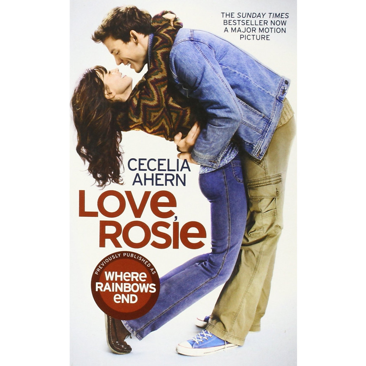 Love, Rosie (Where Rainbows End) [Film Tie-In Edition] - Nơi Cuối Cầu Vồng