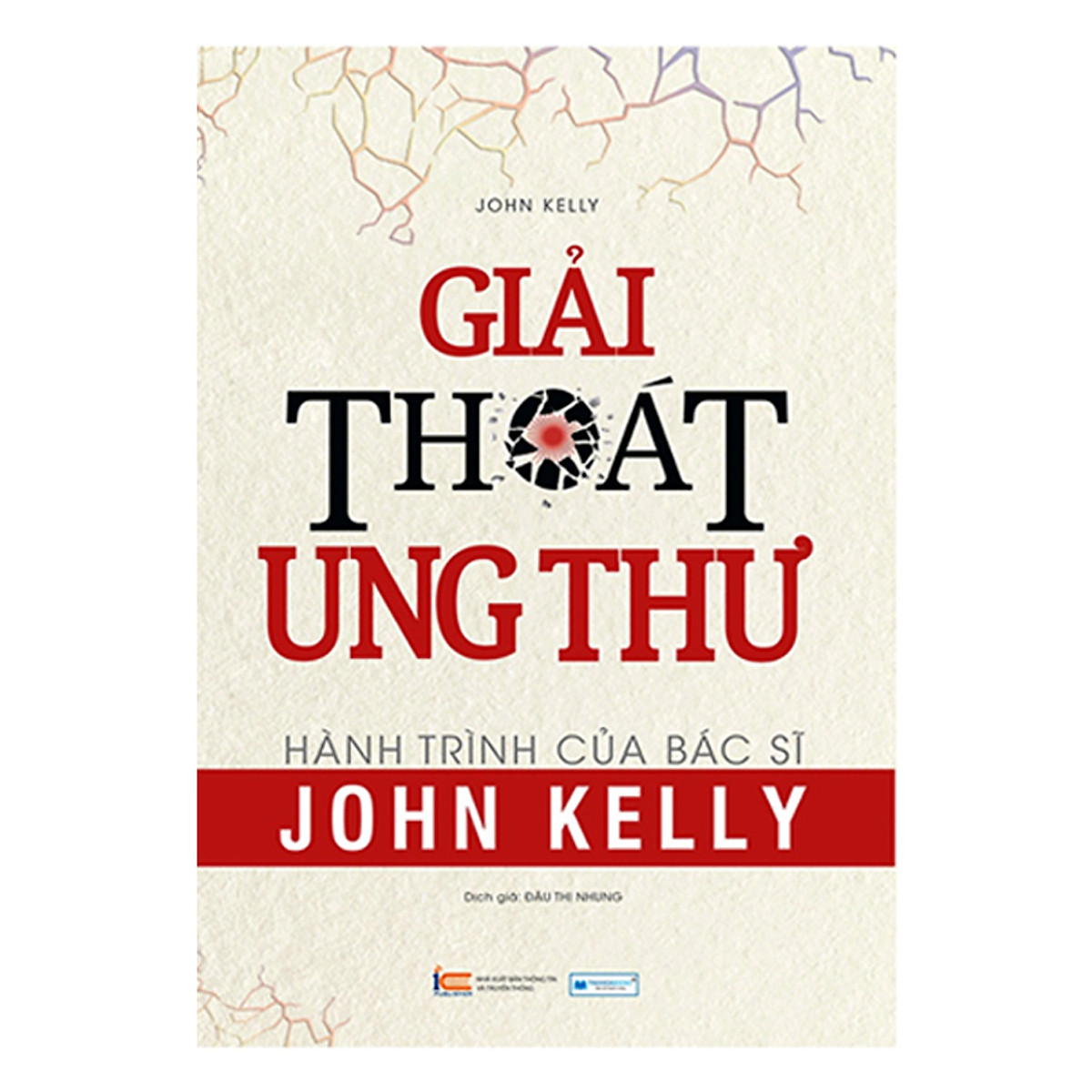 Combo 3 Cuốn: 72 Giờ Chia Tay Tiểu Đường, Tim Mạch Nguy Cơ Và Sự Giải Thoát, Giải Thoát Ung Thư - Hành Trình Của Bác Sĩ John Kelly