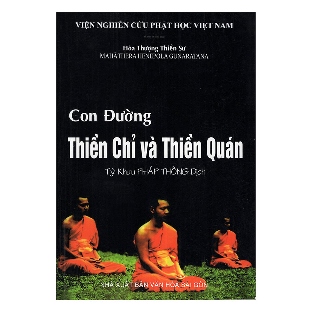 Con Đường Thiền Chỉ Và Thiền Quán