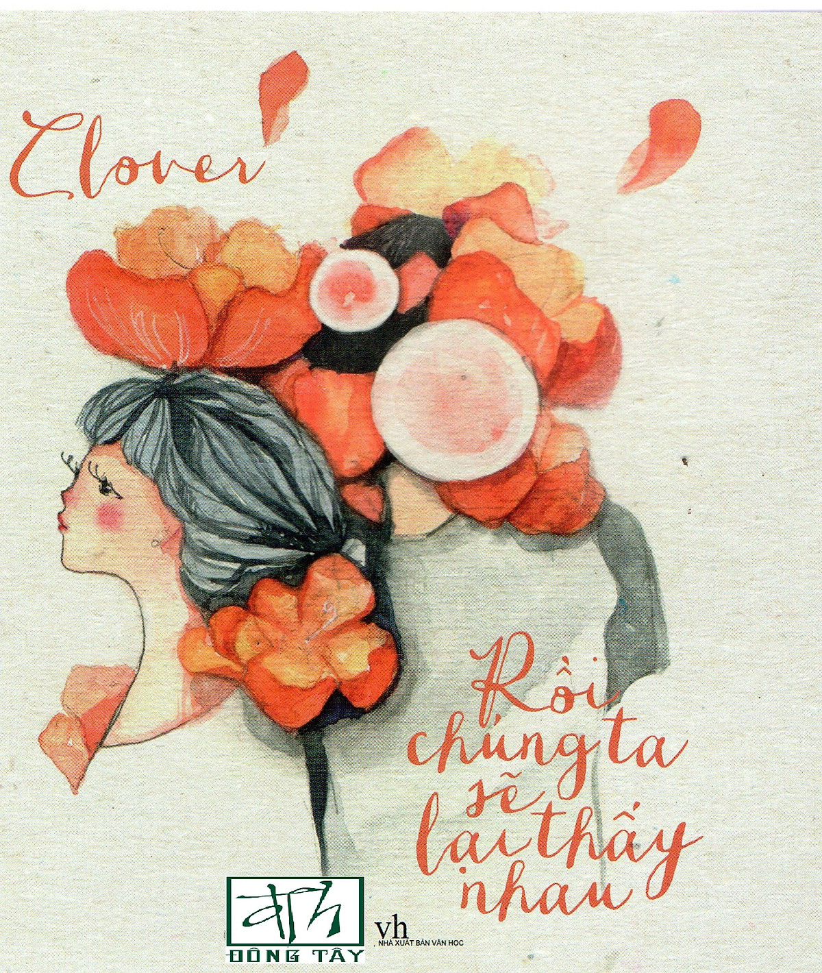 Rồi chúng ta sẽ lại thấy nhau - Clover 