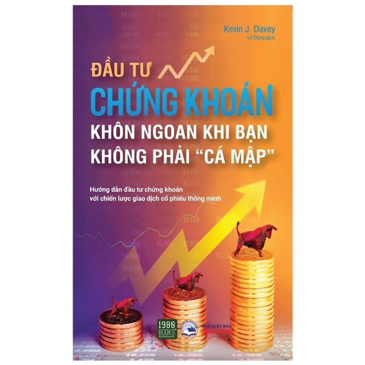 Combo 2 cuốn Làm chủ thị trường chứng khoán + Đầu tư chứng khoán khôn ngoan khi bạn không phải 