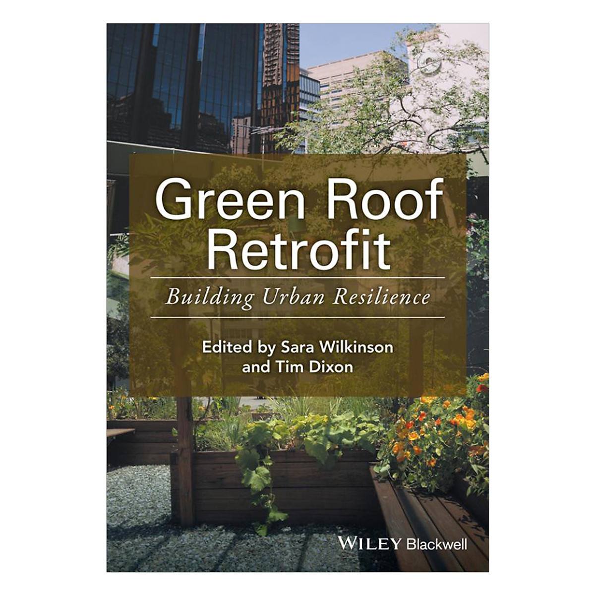 Green Roof Retrofit - Building Urban Resilience