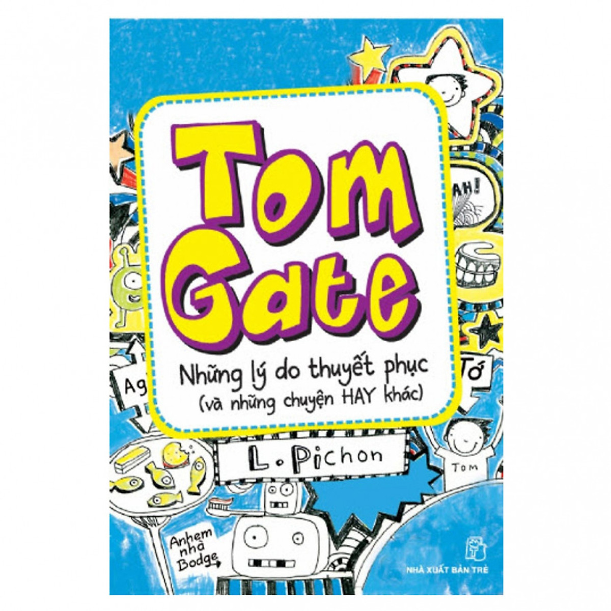 Tome Gate: Những Lý Do Thuyết Phục (Và Những Chuyện Hay Khác) - Tái Bản