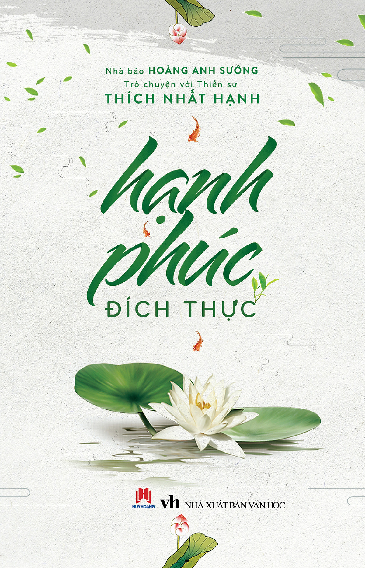 Hạnh Phúc Đích Thực (Tái Bản)