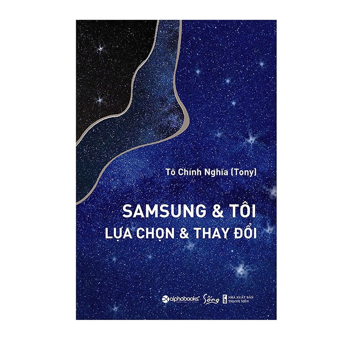 Combo Sách : Lee Kun Hee - Những Lựa Chọn Chiến Lược Và Kỳ Tích Samsung + SamSung & Tôi - Lựa Chọn & Thay Đổi