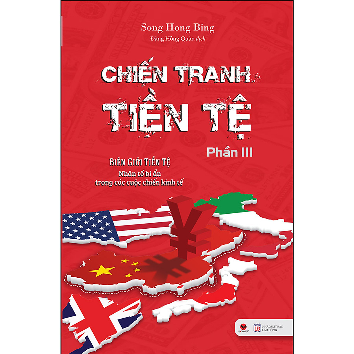 Chiến Tranh Tiền Tệ - Phần III