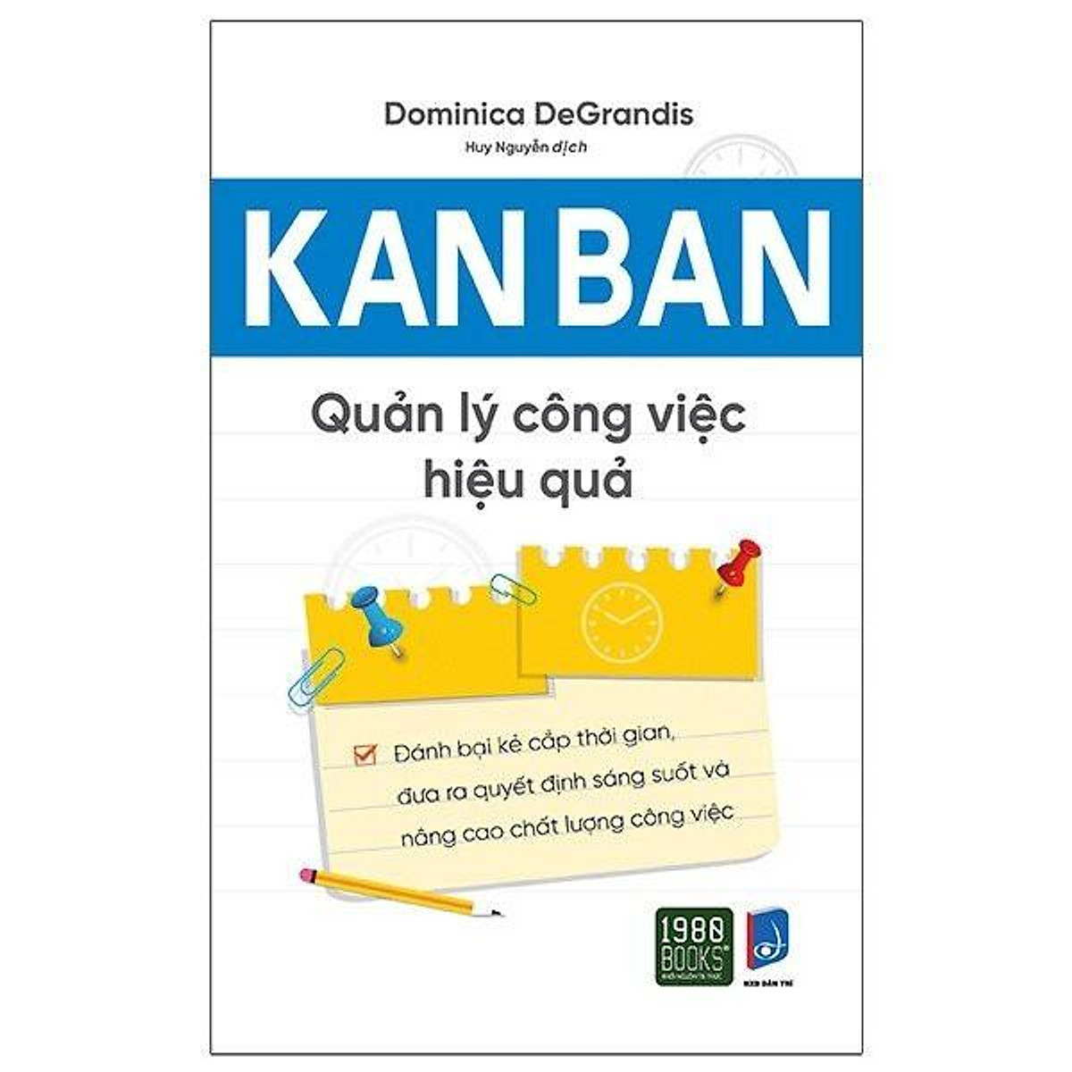 Kanban là gì Cách triển khai Kanban trong quản lý công việc