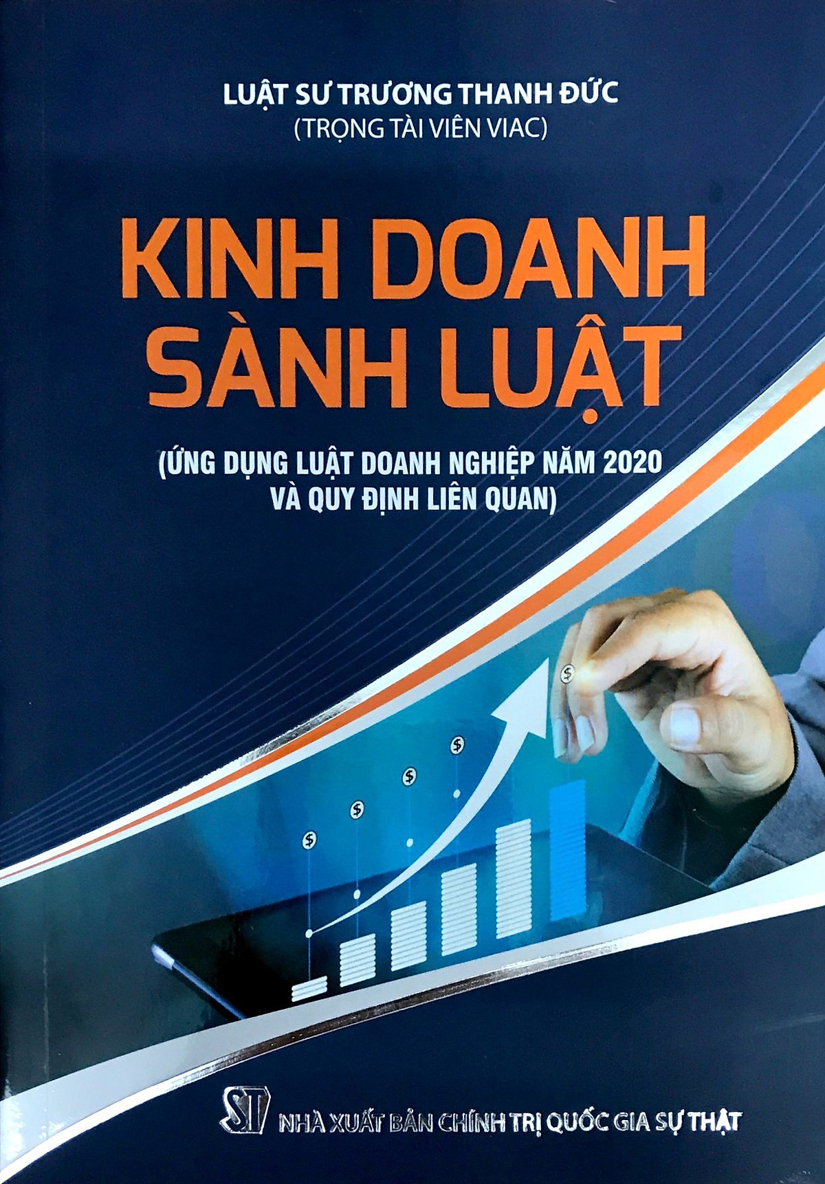 Sách Combo Kinh Doanh Sành Luật Và Cẩm Nang Pháp Luật Ngân Hàng Nhận Diện Những Vấn Đề Pháp Lý (Luật Sư Trương Thanh Đức - Trọng Tài Viên VAIC)