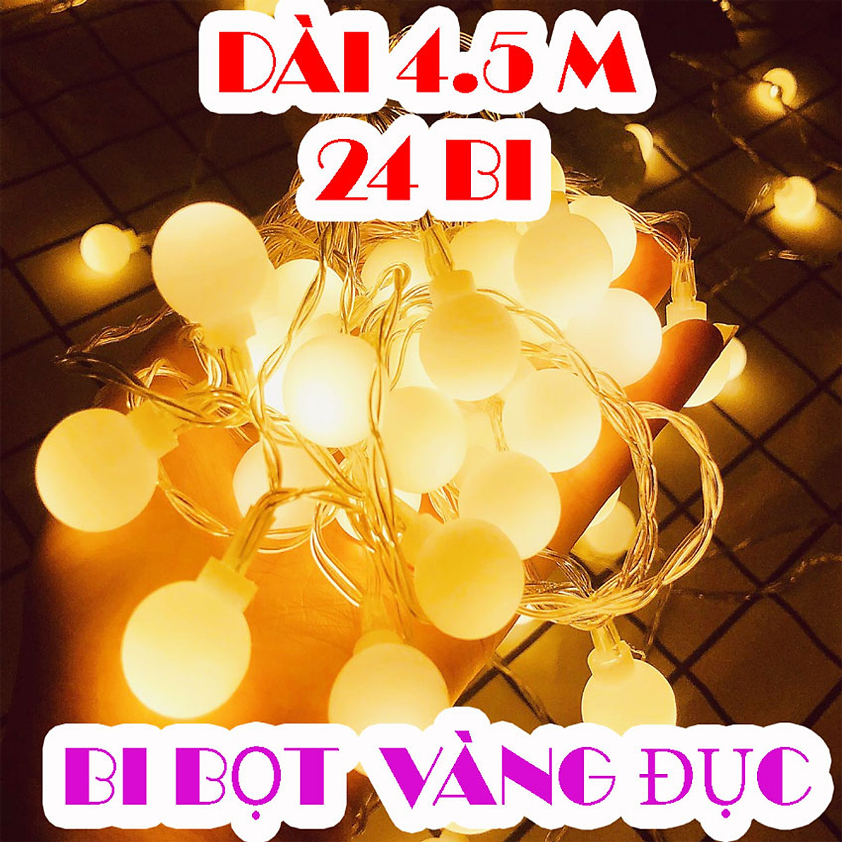 Mua Dây đèn Led trang trí bi bọt 24 bi dài 4,5m nhiều chế độ (Vàng ...