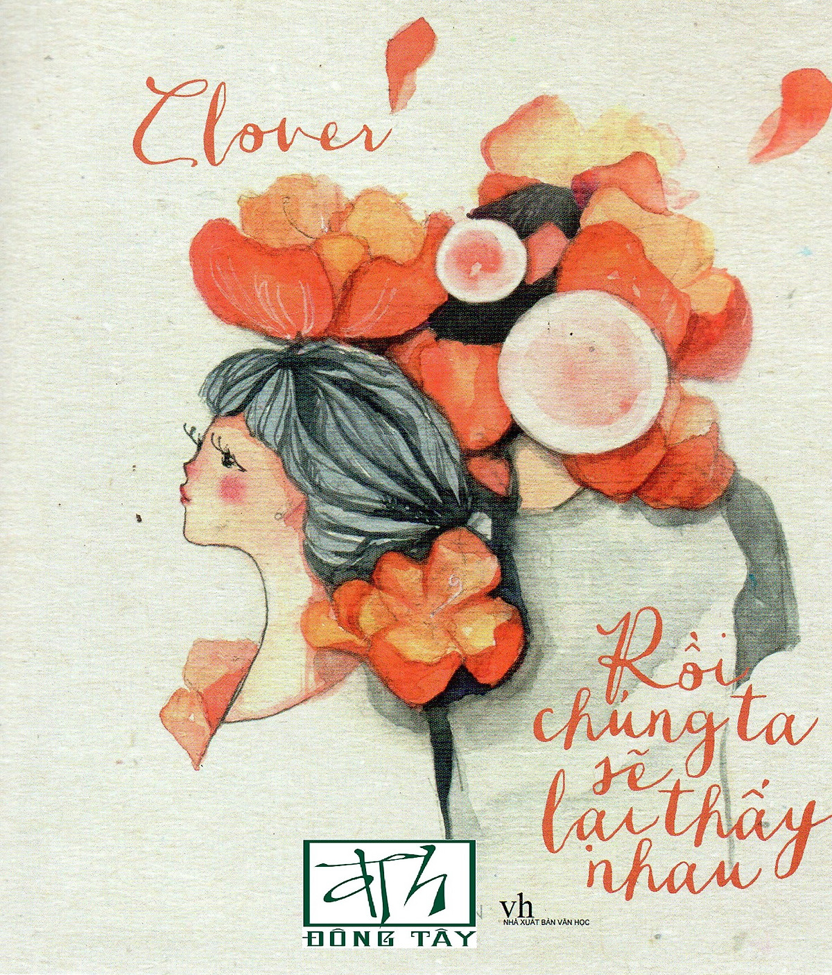 Rồi chúng ta sẽ lại thấy nhau - Clover 