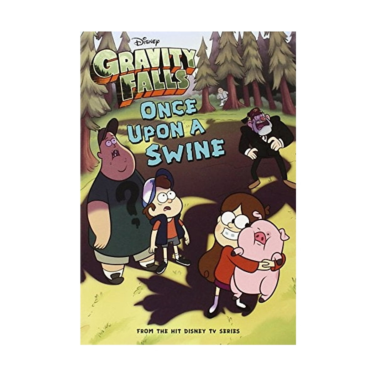 Gravity Falls Once Upon a Swine (Gravity Falls Chapter Book)