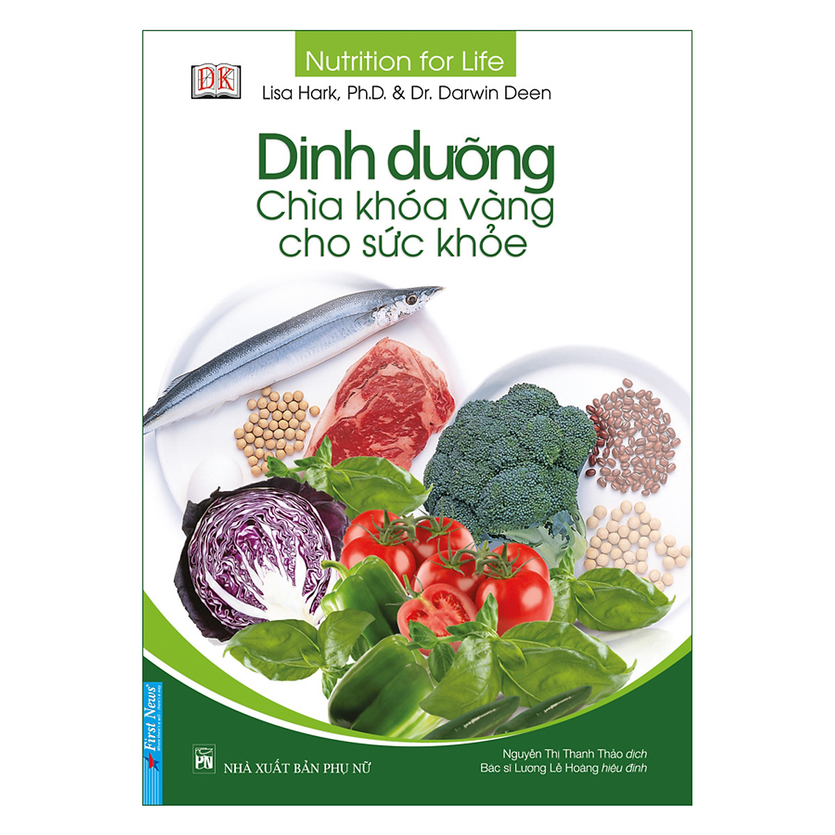 Dinh Dưỡng - Chìa Khóa Vàng Cho Sức Khỏe (Tái Bản 2019)