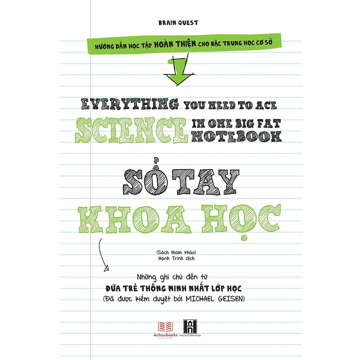 Sách : Sổ Tay Khoa Học - Mọi Thứ Bạn Cần Để Giỏi Khoa Học - Á Châu Books ( dành cho trẻ từ 9 tuổi )