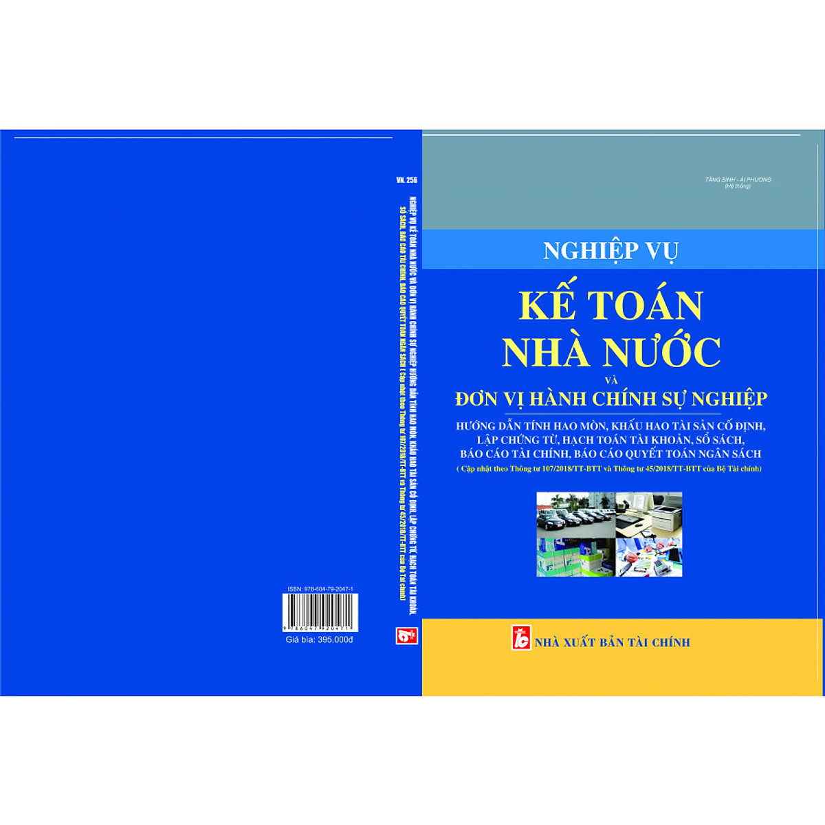 Nghiệp vụ kế toán Nhà Nước và đơn vị hành chính sự nghiệp hướng dẫn tính hao mòn, khấu hao tài sản cố định, lập chứng từ, hạch toán tài khoản, sổ sách; Báo cáo tài chính, báo cáo quyết toán ngân sách